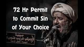 72 Hours to Commit the Sin of Your Choice According To Shiism