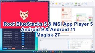 How to Root BlueStacks 5 (5.14+) & MSI App Player 5 (Magisk 27)