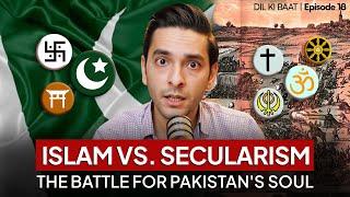 Secular or Islamic Republic of Pakistan? | Dil ki Baat 018