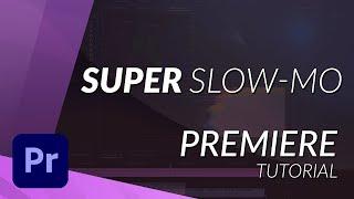 Super Slow Motion - Premiere Pro TUTORIAL (Optical Flow)