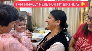 I AM FINALLY HERE FOR MY BIRTHDAY  || DADI NANI VEDA SAB EK SATH  || ROHINIDILAIK