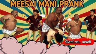 meesai Mani prank  | Madurai 20