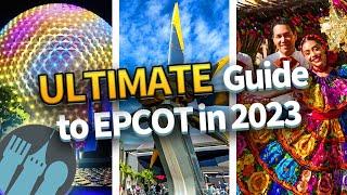 The ULTIMATE Guide to EPCOT in 2023