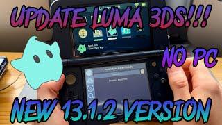 UPDATE LUMA3DS NOW!!! Nintendo 3ds luma update (NO PC)