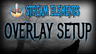 StreamElements Overlay, Widgets & Chat Poll Setup