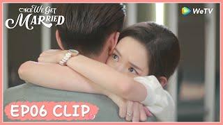 【Once We Get Married】EP06 Clip | It turns out he likes positive girl?! | 只是结婚的关系 | ENG SUB