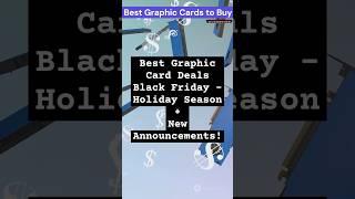 Best Graphic Cards Deals November 2024, Black Friday & Holiday Season #new #gpu #shorts