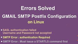 Send Mail using Postfix with Gmail SMTP on Linux | Solution of GMAIL SMTP with Postfix Errors