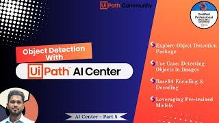 Object Detection with UiPath AI Center | Part 5 | AI Center Series