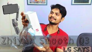 Zhiyun Smooth Q3 | Nashik | Lgsays |2021