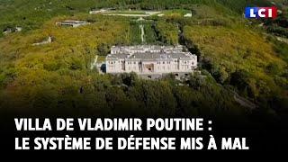 Villa de Vladimir Poutine : le système de défense mis à mal