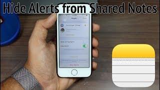 How to Hide Alerts from Shared Notes on iPhone and iPad