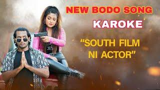 South Film Ni Actor [ New  Bodo Song Track karoke 2023 @GemsriDaimari @LingsharBasumatary