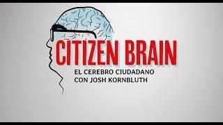 Citizen Brain: "The Empathy Circuit" - Spanish Subtitles