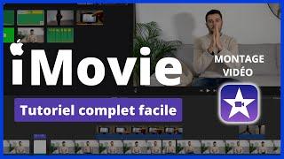 iMovie - TUTO COMPLET - Montage d'une vidéo de A à Z !