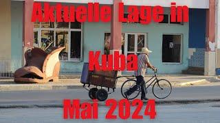 Aktuelle Lage in Kuba | Mai 2024