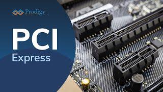 PCI Express (PCIe) | PCIe Explained