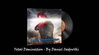 Daniel Sadowski - Total Domination | CS:GO MVP Music