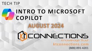 KT Connections Tech Tips - An Introduction to Microsoft Copilot