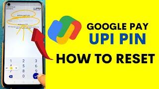 Google Pay - How to Reset Forgotten UPI PIN?