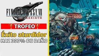 Final Fantasy VII Rebirth | Guía de Trofeos |  Éxito aturdidor  - 300% DE DAÑO