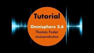 Omnisphere 2. 6 - Arpeggiator Tutorial