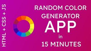 Random Color Generator App in 15 minutes - HTML, CSS and JavaScript