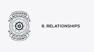 Voyager Academy Video 09 - Relationships