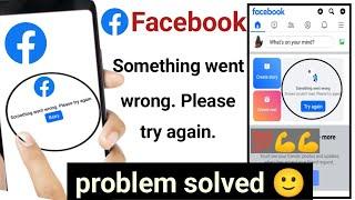 something went wrong please try again | something went wrong please try again facebook