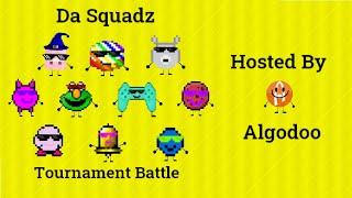 Da Squadz Tournament Battle