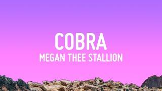 Megan Thee Stallion - Cobra (Lyrics)