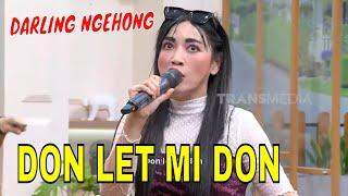 Don Let Mi Don Versi Hesti Bikin Ngakak Tanpa Henti | BTS (08/06/24) Part 2