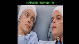 Review Phim: The Good Doctor - Phim hay 2022