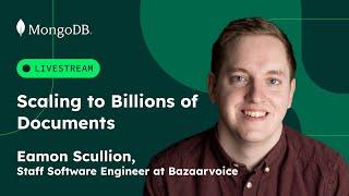 Scaling MongoDB to Billions of Documents