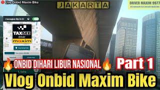 Part 1 : Enak jalanan kosong ! vlog onbid maxim bike Jakarta