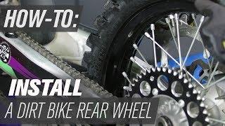 How To Install a Dirt Bike Rear Wheel