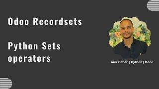 Odoo Recordsets |Recordsets Combination | Using Python sets operators