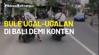 Viral Aksi Ugal-ugalan Bule di Bali Hanya Demi Sebuah Konten