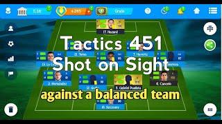 OSM TACTICS 2021 | Tactic 451 Shot on Sight 2021 | against balanced team (english version)