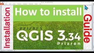 QGIS installation: How to install QGIS 3.34 PRIZREN