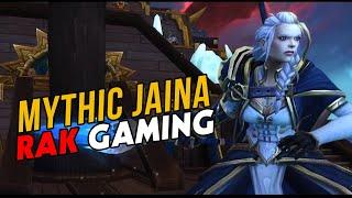 Rak Gaming VS Jaina Proudmoore - Mythic Battle of Dazar'alor