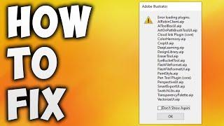 How To Fix Adobe illustrator CC Error Loading Plugins Error - Unable to Load Required Component
