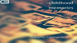 Roberto Formentini - Childhood memories