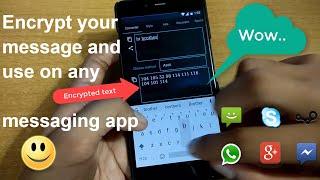 Cool Messaging trick 2017 | How to encrypt your message on any messaging app