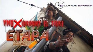 ETAPA   YMB  Ibronny El Tigre Video Oficial by @luiyongraphs4583