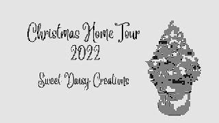 My Christmas Home Tour 2022