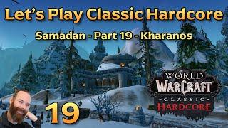 Kharanos Quests | Ep 19 - Let's Play WoW Classic Hardcore | Samadan