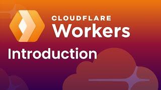 Cloudflare Workers Introduction