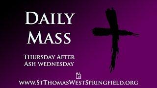 Daily Mass Thursday, March 6, 2025