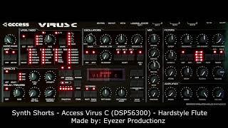 Synth Shorts - Access Virus C/DSP56300 - Hardstyle Flute